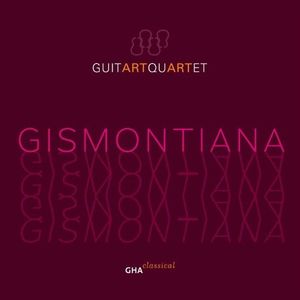Gismontiana , Guitart Quartet