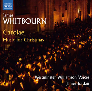 Missa Carolae and Christmas Carols , James Whitbourn