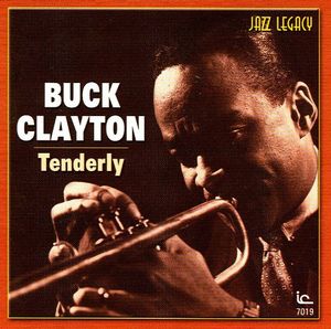 Tenderly , Buck Clayton