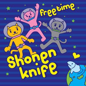 Free Time , Shonen Knife