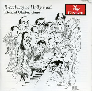 Broadway to Hollywood , Richard Glazier
