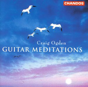 Guitar Meditations , Craig Ogden