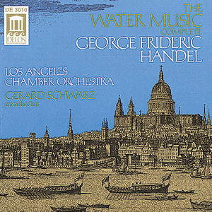 Water Music (complete) , Gerard Schwarz