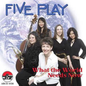 What the World Needs Now , Five Play