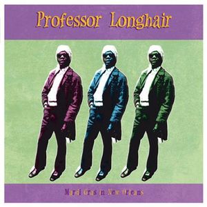 Mardi Gras in New Orleans , Professor Longhair