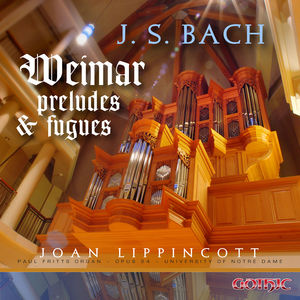 Weimar Preludes & Fugues , J.S. Bach