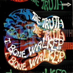 The Truth , T-Bone Walker