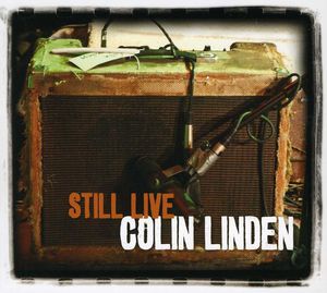 Still Live , Colin Linden
