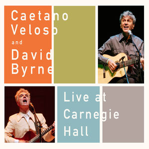 Live at Carnegie Hall , David Byrne
