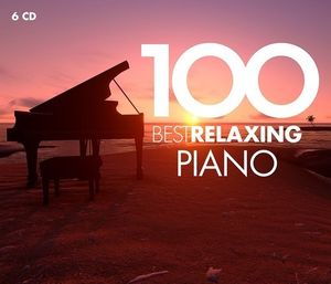 100 Best Relaxing Piano (Various Artists) , Various Artists