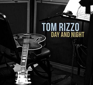 Day And Night , Tom Rizzo