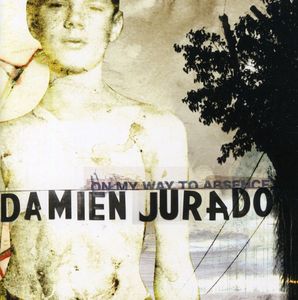On My Way to Absence , Damien Jurado