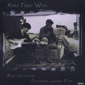 Hard Times Won , Barry Levenson
