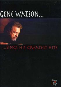 Greatest Hits , Gene Watson
