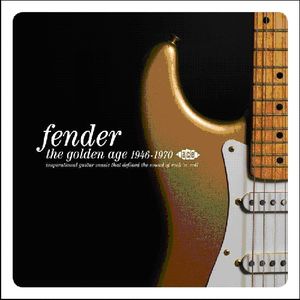 Fender: Golden Age 1946 - 1970 /  Various [Import] , Various Artists