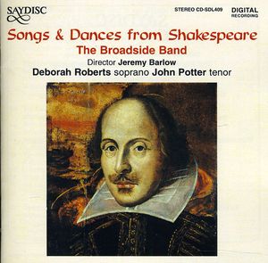 Songs & Dances from Shakespeare , Broadside Band