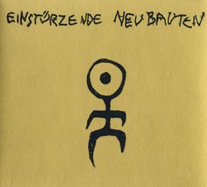 Kollaps , Einsturzende Neubauten