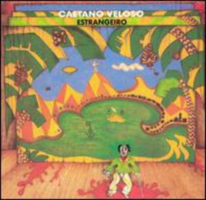 Estrangeiro , Caetano Veloso