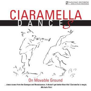 Ciaramella Dances: On Movable Ground , Ciaramella