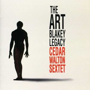Art Blakey Legacy , Cedar Walton