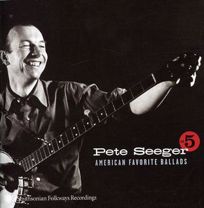 American Favorite Ballads, Vol. 5 , Pete Seeger