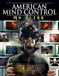 American Mind Control: MK Ultra