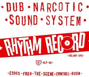 Rhythm Record 1 - One Echoes From Scene Control , Dub Narcotic Sound System