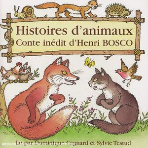 Histoires D'animaux: Henri Bosco 