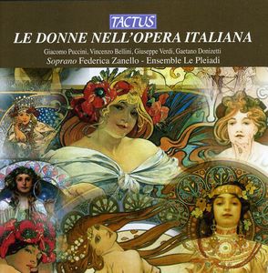 Women of Italian Opera , Federica Zanello
