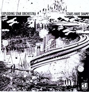 Stars Have Shapes , Exploding Star Orchestra