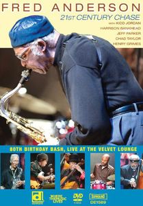 80th Birthday Bash: Live at the Velvet Lounge , Fred Anderson
