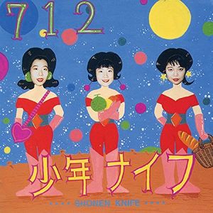 712 , Shonen Knife