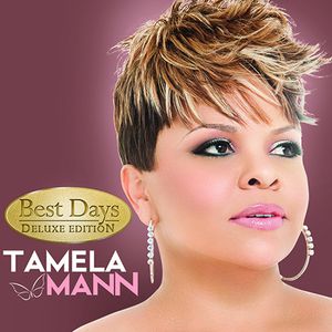 Best Days , Tamela Mann