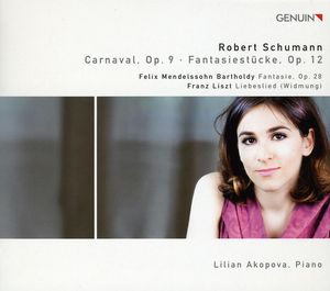 Piano Works: Carnaval / Fantasiestucke / Fantasie , Lilian Akopova
