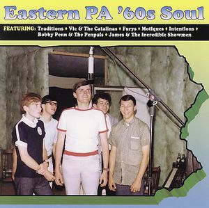Eastern Pa 60's Soul , Various Artists