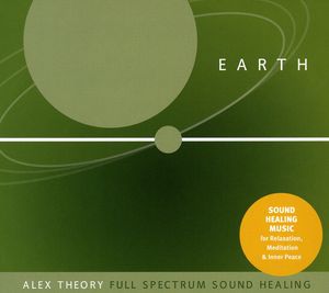 Earth , Alex Theory