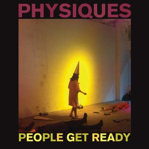 Physiques , People Get Ready