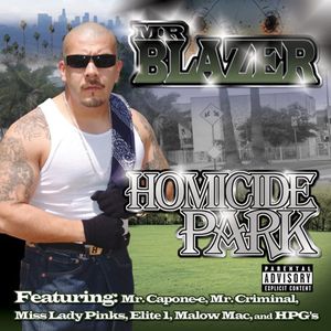 Homicide Park [Explicit Content] , Mr. Blazer