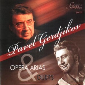 Opera Arias & Duets , Pavel Gerdjikov
