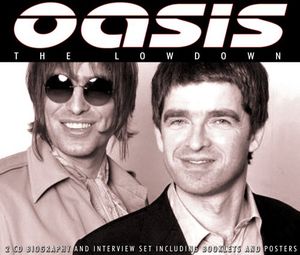 Lowdown Unauthorized , Oasis