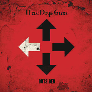 Outsider , Three Days Grace
