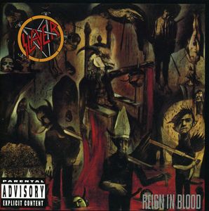 Reign in Blood [Explicit Content] , Slayer