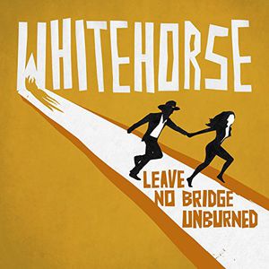 Leave No Bridge Unburned , Whitehorse