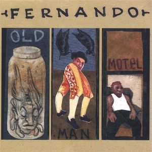 Old Man Motel , Fernando
