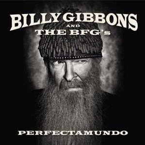 Perfectamundo , Billy Gibbons
