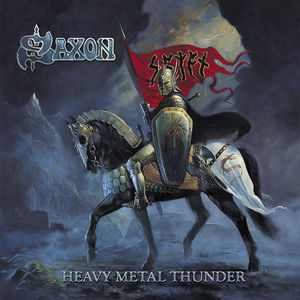 Heavy Metal Thunder , Saxon