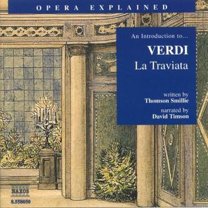 La Traviata: Introduction to Verdi , Monika Krause
