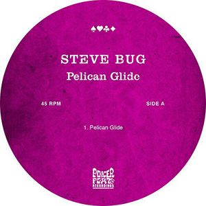 Pelican Glide , Steve Bug