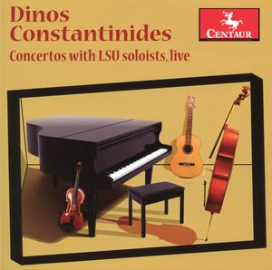 Concertos with Lsu Soloists Live , Dinos Constantinides