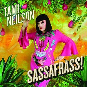 Sassafrass , Tami Neilson